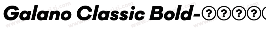 Galano Classic Bold字体转换